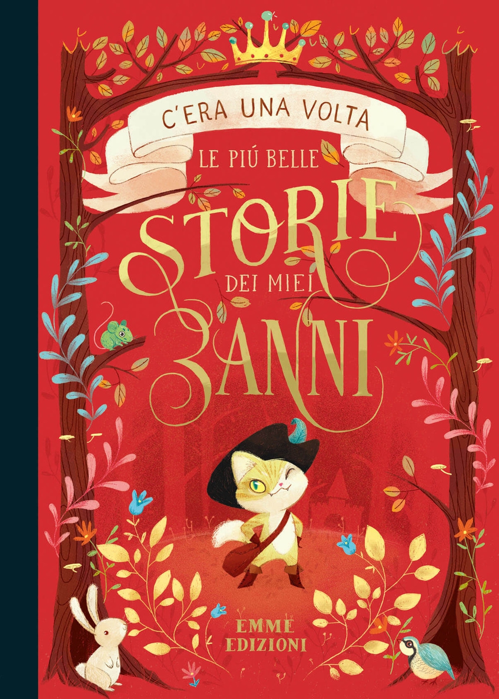 C'era una volta. Le più belle storie dei miei 3 anni C'era una volta. Le più belle storie dei miei 3 anni