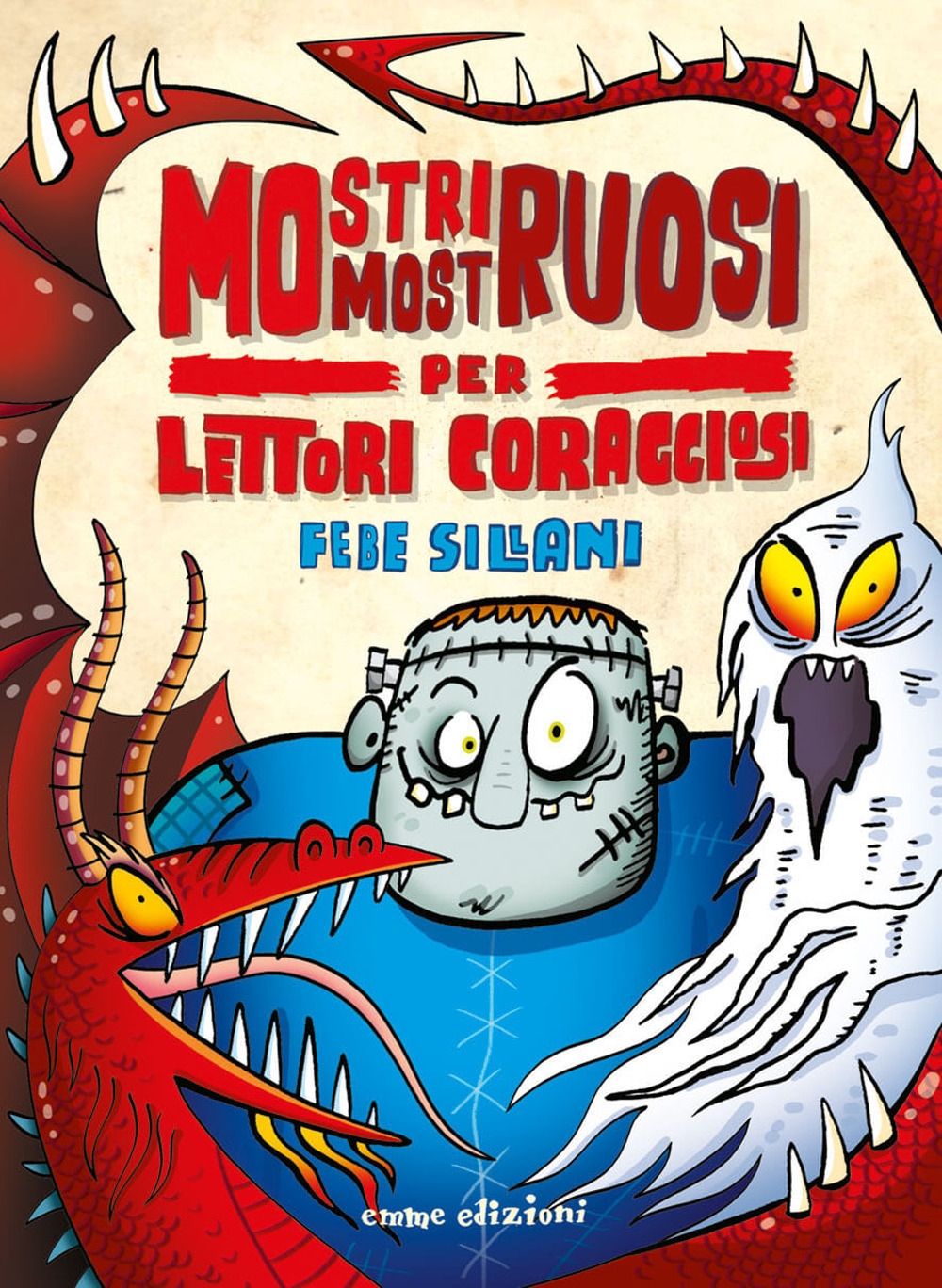 Mostri mostruosi per lettori coraggiosi Mostri mostruosi per lettori coraggiosi