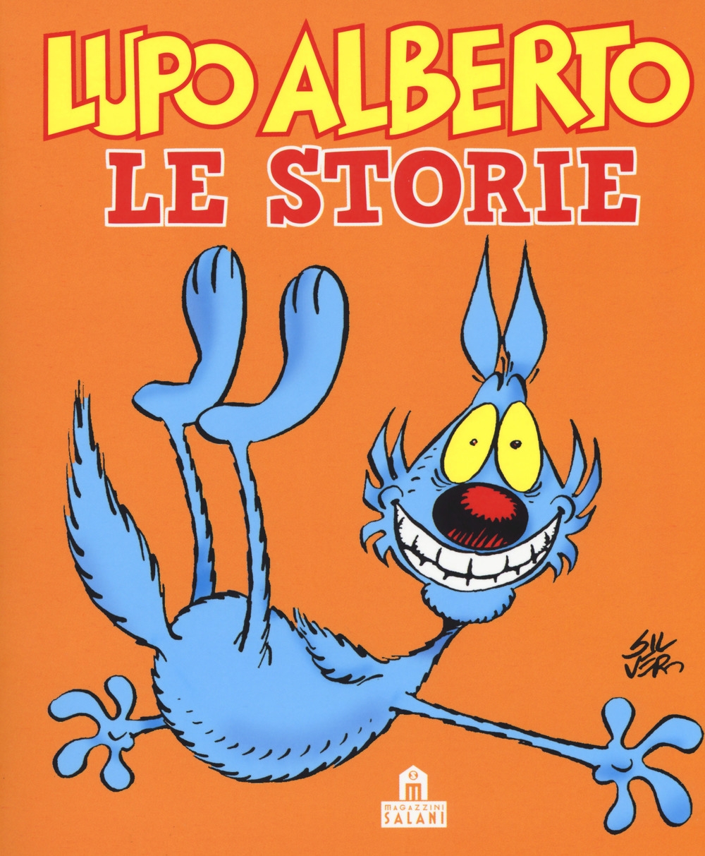 Lupo Alberto. Le storie Lupo Alberto. Le storie