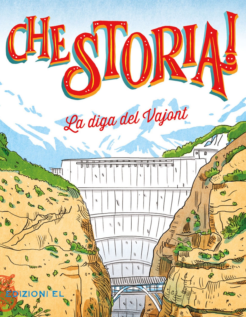 La diga del Vajont La diga del Vajont