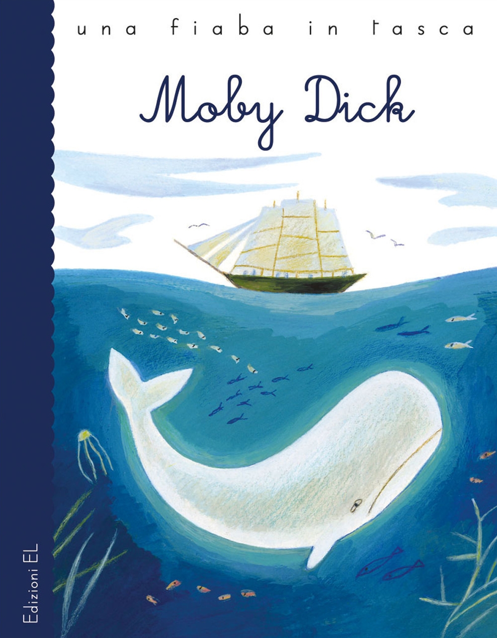 Moby Dick da Herman Melville. Ediz. a colori Moby Dick da Herman Melville. Ediz. a colori