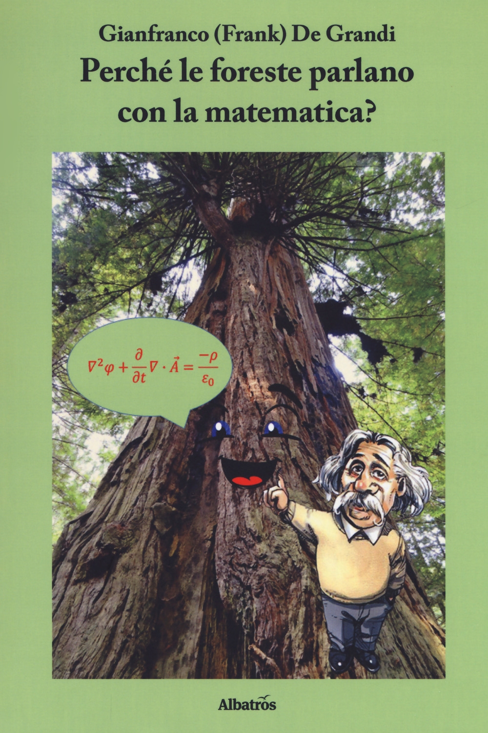 Perché le foreste parlano con la matematica? Diario di un viaggio guidato da scienza e fede alla ricerca di alcuni strani riflessi della matematica nella fisica del creato Perché le foreste parlano con la matematica? Diario di un viaggio guidato da scienza e fede alla ricerca di alcuni strani riflessi della matematica nella fisica del creato