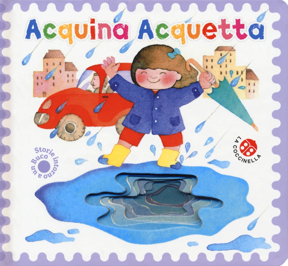 Acquina acquetta. Ediz. a colori Acquina acquetta. Ediz. a colori