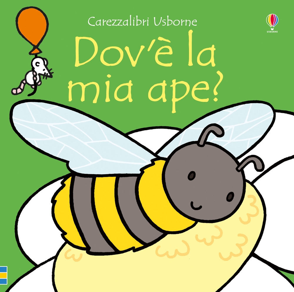 Dov'è la mia ape? Dov'è la mia ape?