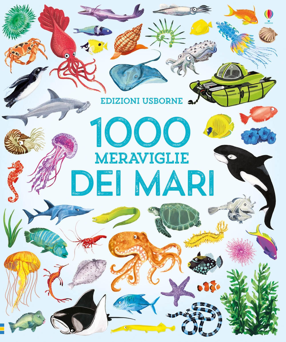 1000 meraviglie dei mari. Ediz. a colori 1000 meraviglie dei mari. Ediz. a colori