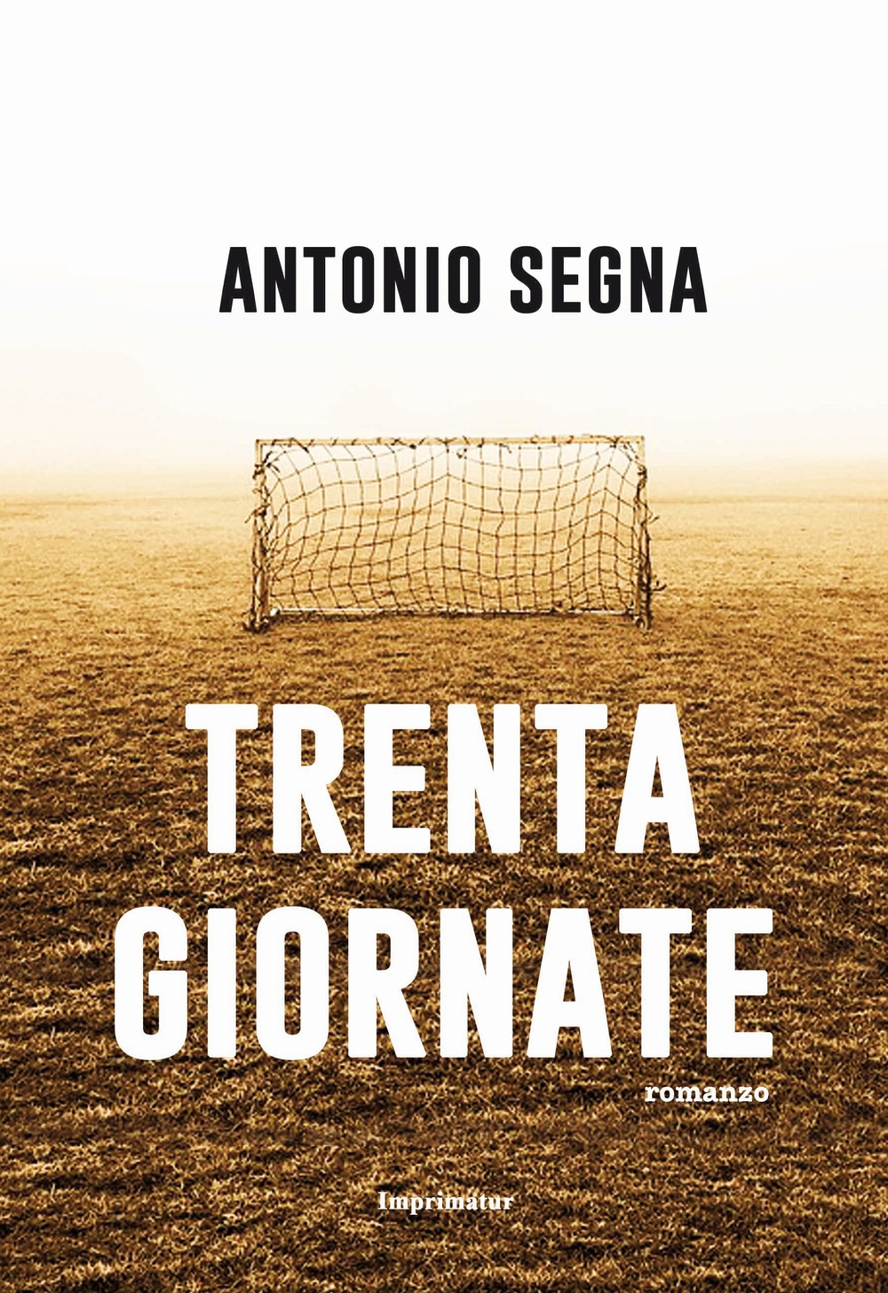 Trenta giornate Trenta giornate