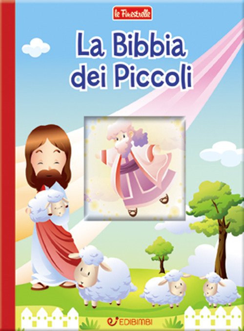 La Bibbia dei piccoli La Bibbia dei piccoli