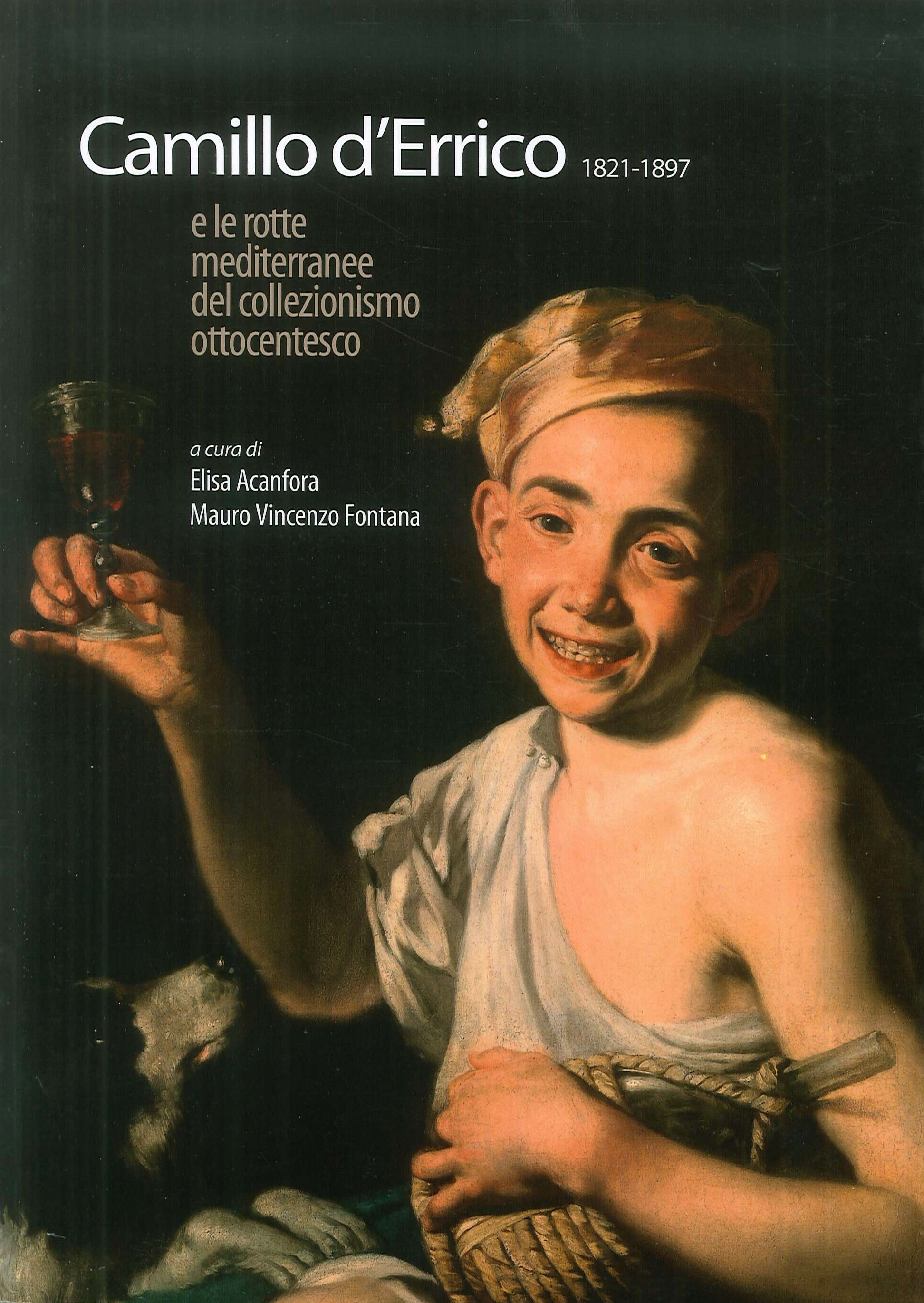 Camillo d'Errico e le Rotte Mediterranee del Collezionismo Ottocentesco Camillo d'Errico e le Rotte Mediterranee del Collezionismo Ottocentesco