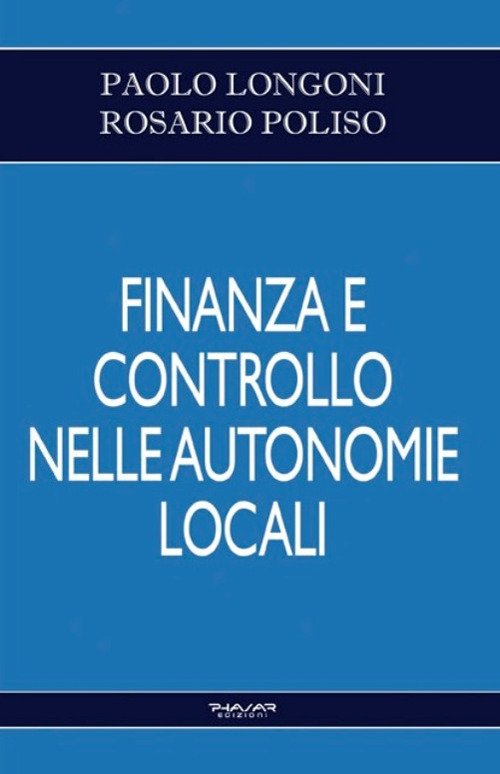 Finanza e controllo nelle autonomie locali Finanza e controllo nelle autonomie locali