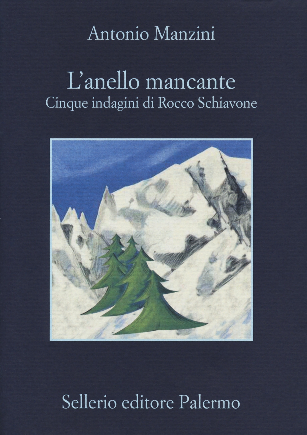 L'anello mancante. Cinque indagini di Rocco Schiavone L'anello mancante. Cinque indagini di Rocco Schiavone