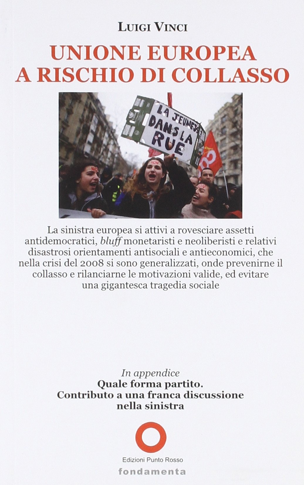 Unione Europea a rischio di collasso Unione Europea a rischio di collasso