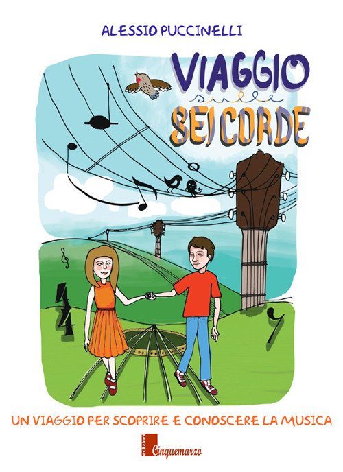 Viaggio sulle sei corde Viaggio sulle sei corde