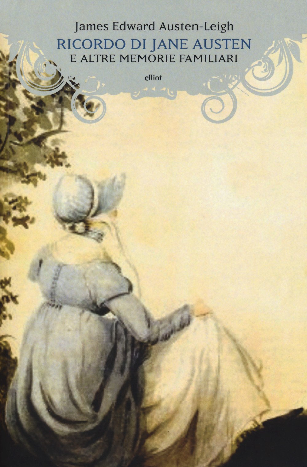 Ricordo di Jane Austen e altre memorie familiari Ricordo di Jane Austen e altre memorie familiari