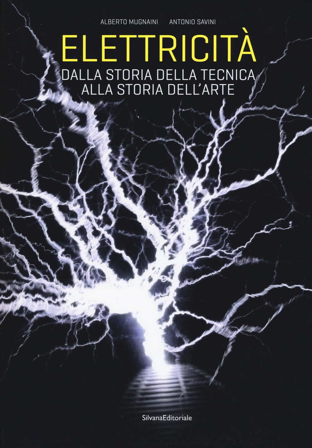 Elettricità. Dalla storia della tecnica alla storia dell'arte Elettricità. Dalla storia della tecnica alla storia dell'arte
