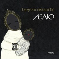 Æno. Il segreto dell'oscurità