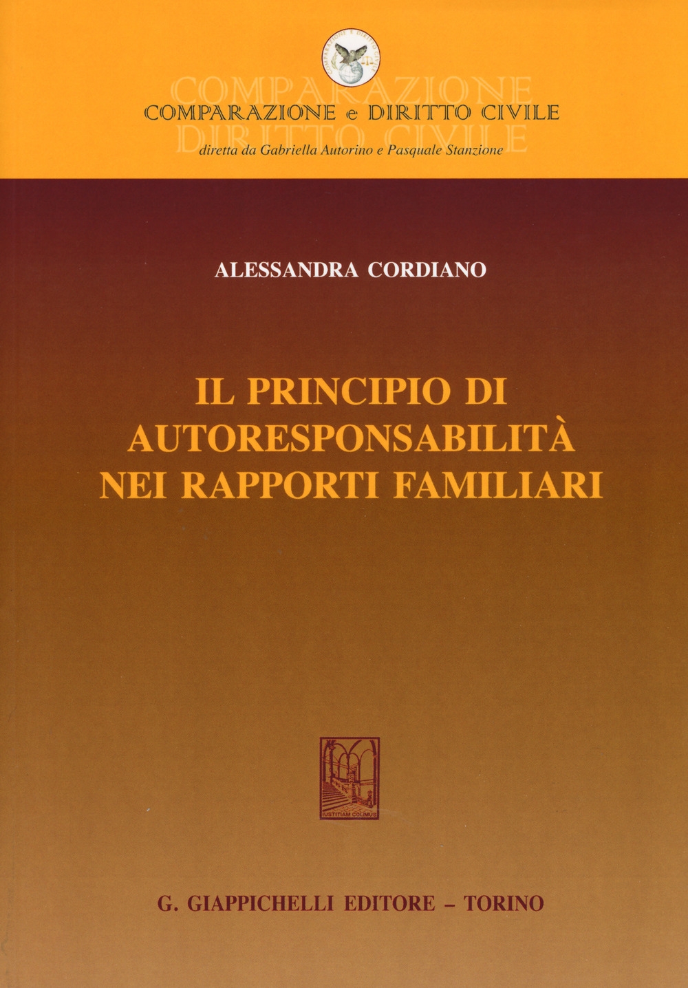 Il principio di autoresponsabilità nei rapporti familiari Il principio di autoresponsabilità nei rapporti familiari