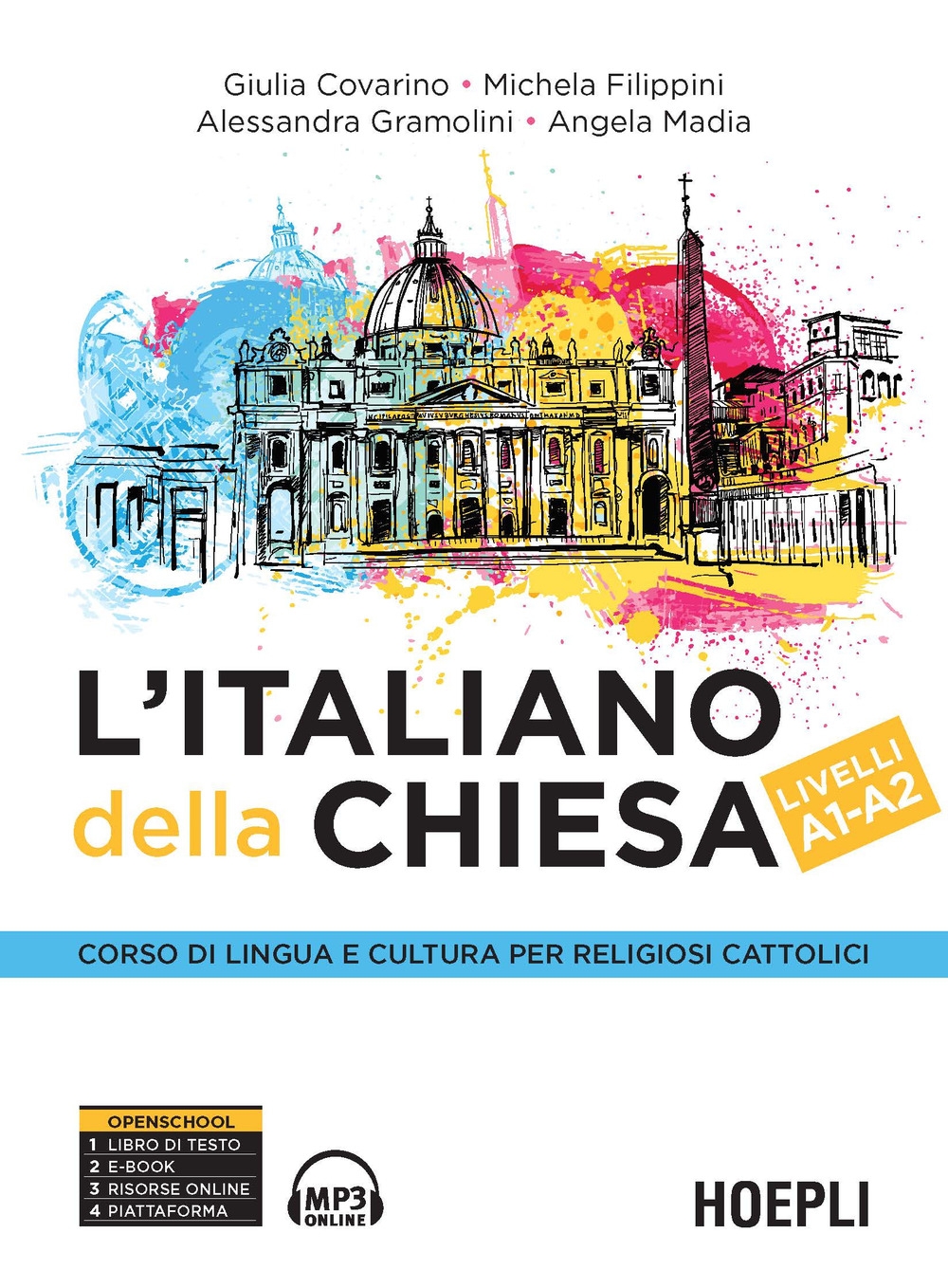 L'italiano della Chiesa. Corso di lingua e cultura per religiosi cattolici. Livelli A1-A2 L'italiano della Chiesa. Corso di lingua e cultura per religiosi cattolici. Livelli A1-A2