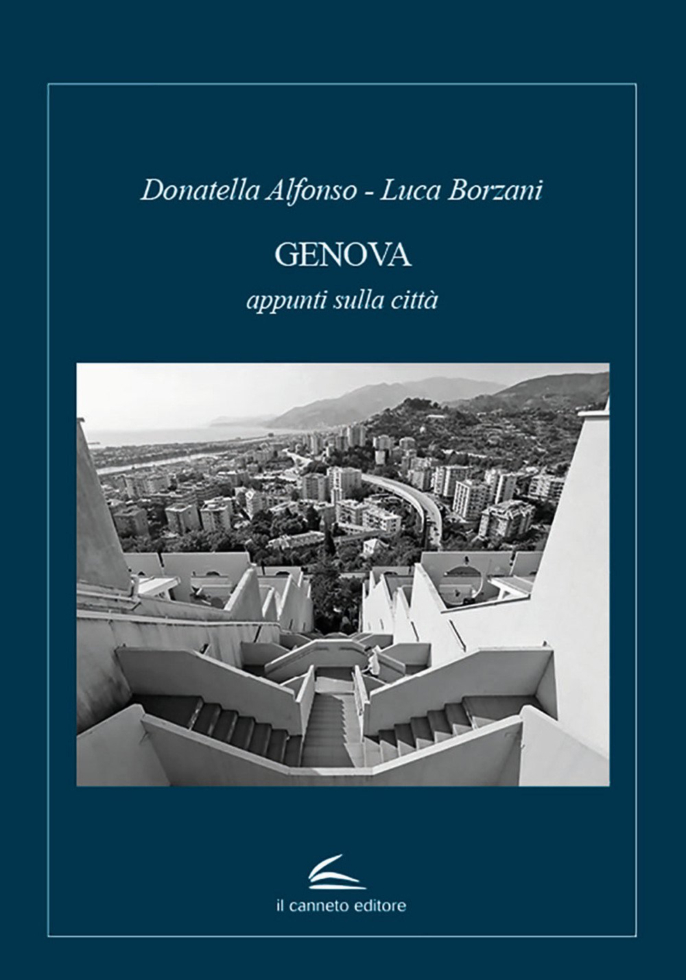 Genova. Appunti sulla città Genova. Appunti sulla città