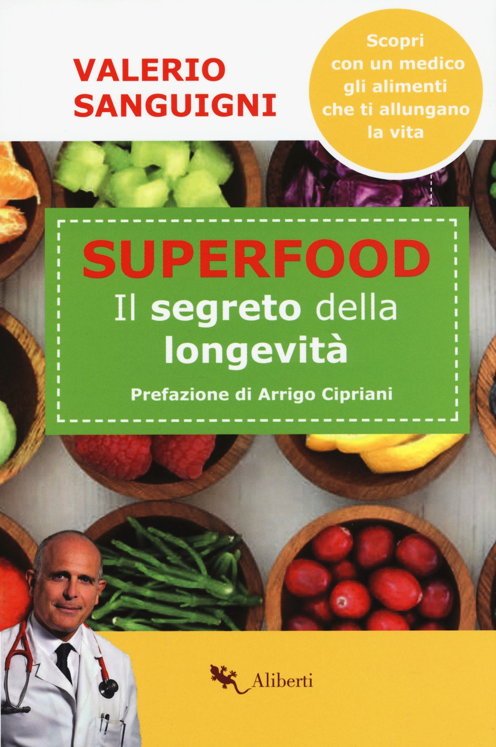 Super food. Il segreto della longevità Super food. Il segreto della longevità