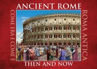 Ancient Rome. Then and now.