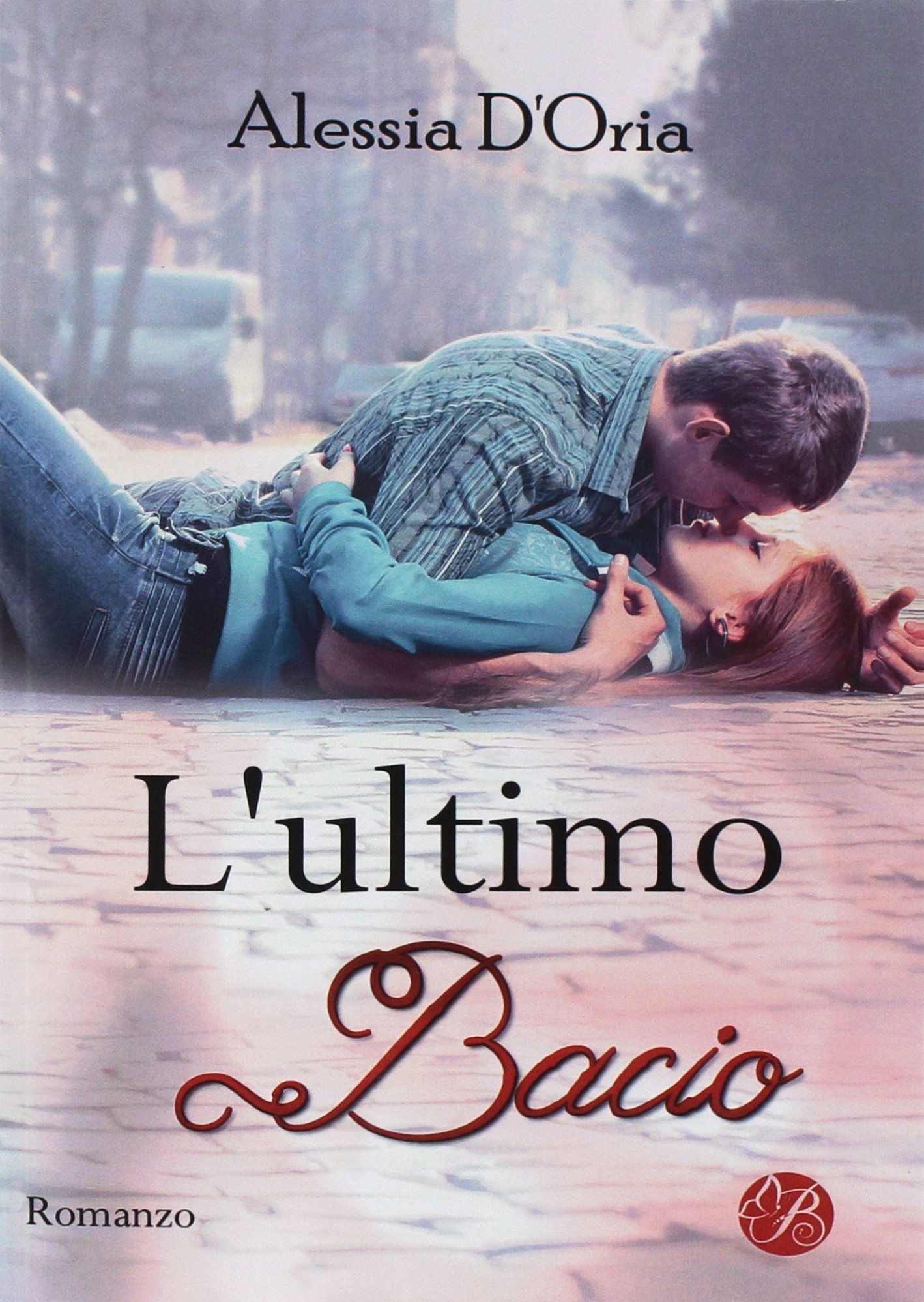 L'ultimo bacio L'ultimo bacio