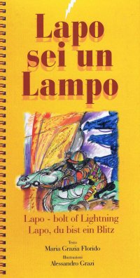 Lapo sei un lampo. Lapo bolt of lighting. Lapo, du bist ein blitz