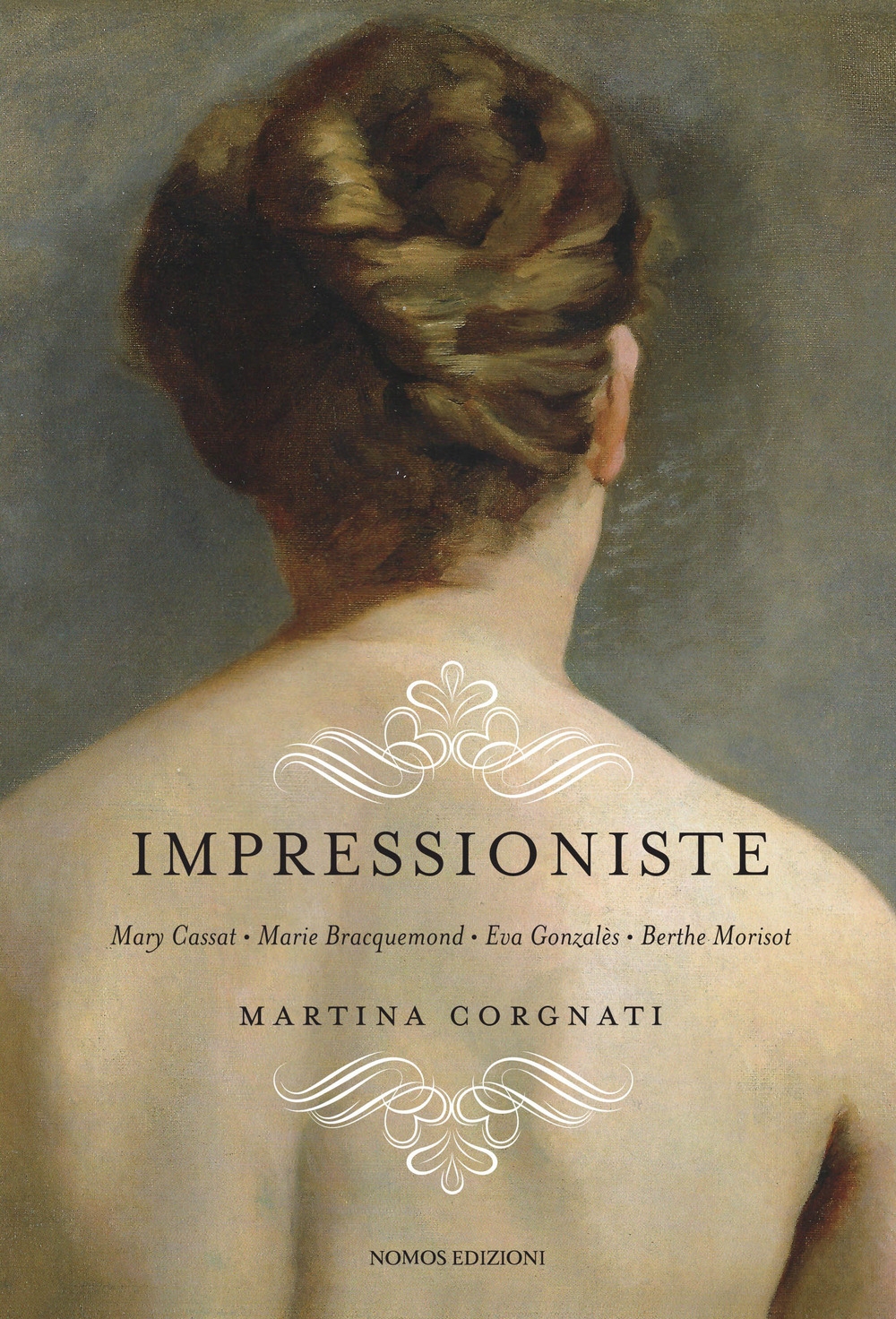 Impressioniste. Mary Cassat, Marie Braquemond, Eva Gonzalès, Berthe Morisot Impressioniste. Mary Cassat, Marie Braquemond, Eva Gonzalès, Berthe Morisot