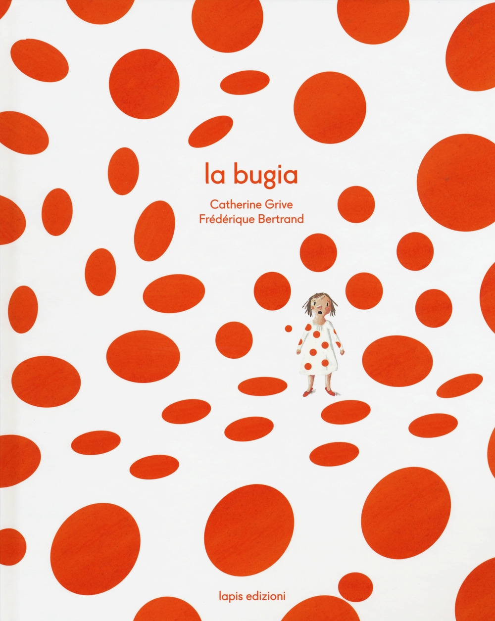 La bugia. Ediz. a colori La bugia. Ediz. a colori