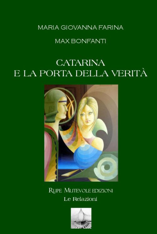 Catarina e la porta della verità Catarina e la porta della verità