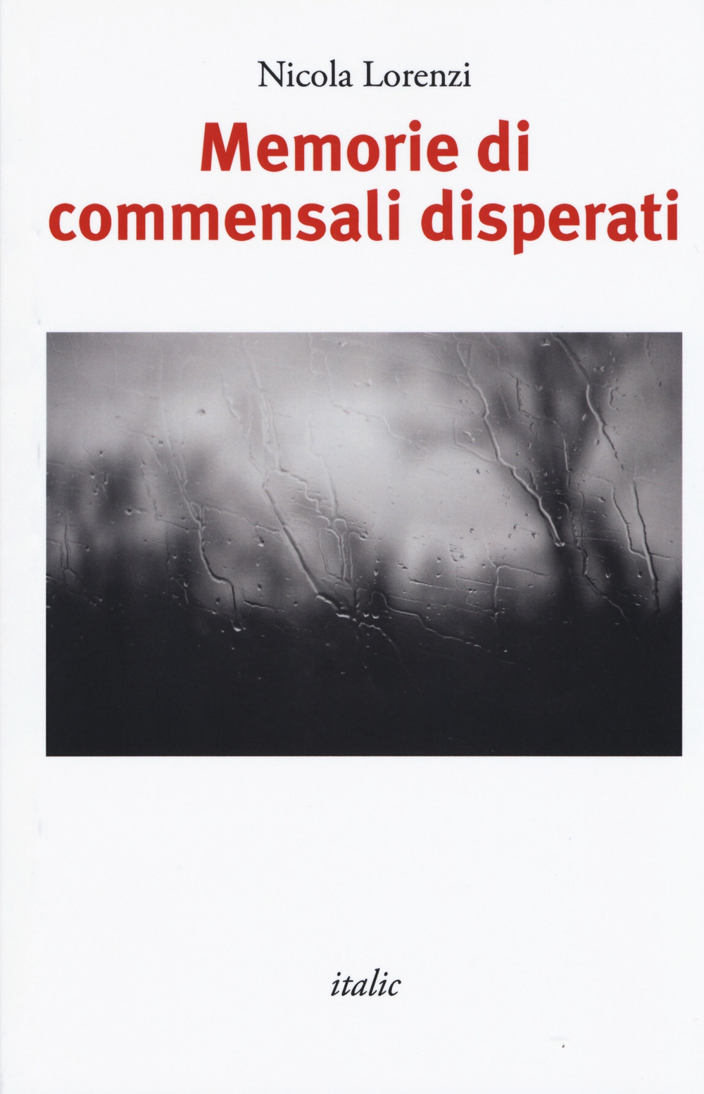 Memorie di commensali disperati Memorie di commensali disperati