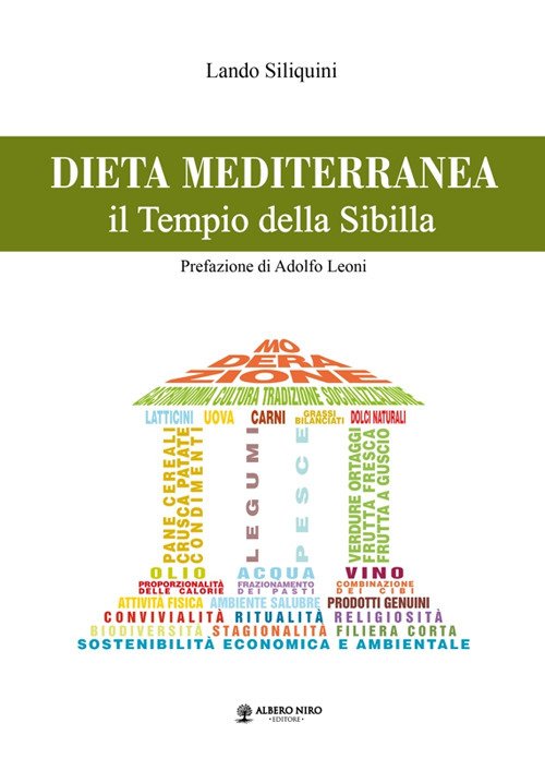 Dieta mediterranea. Il tempio della Sibilla Dieta mediterranea. Il tempio della Sibilla