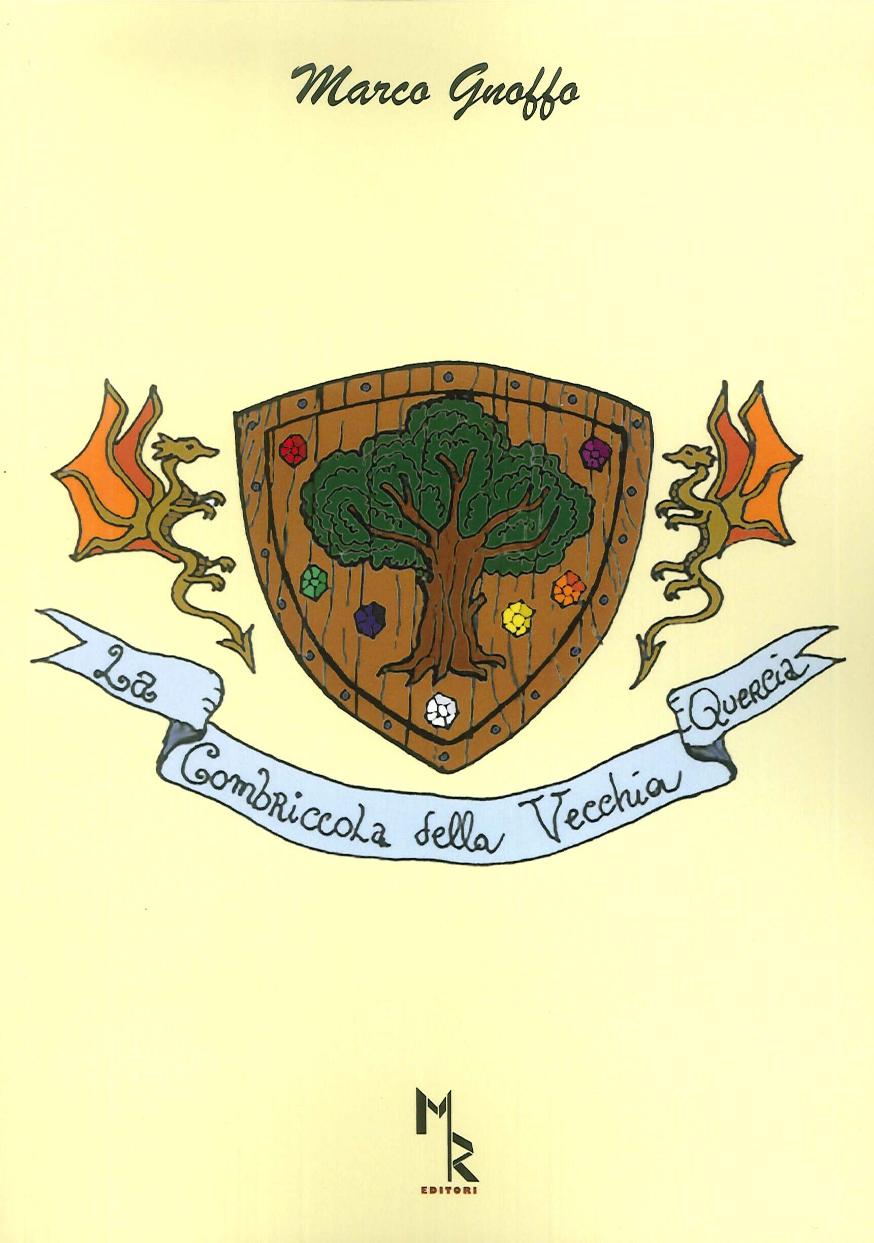 La combriccola della vecchia quercia La combriccola della vecchia quercia