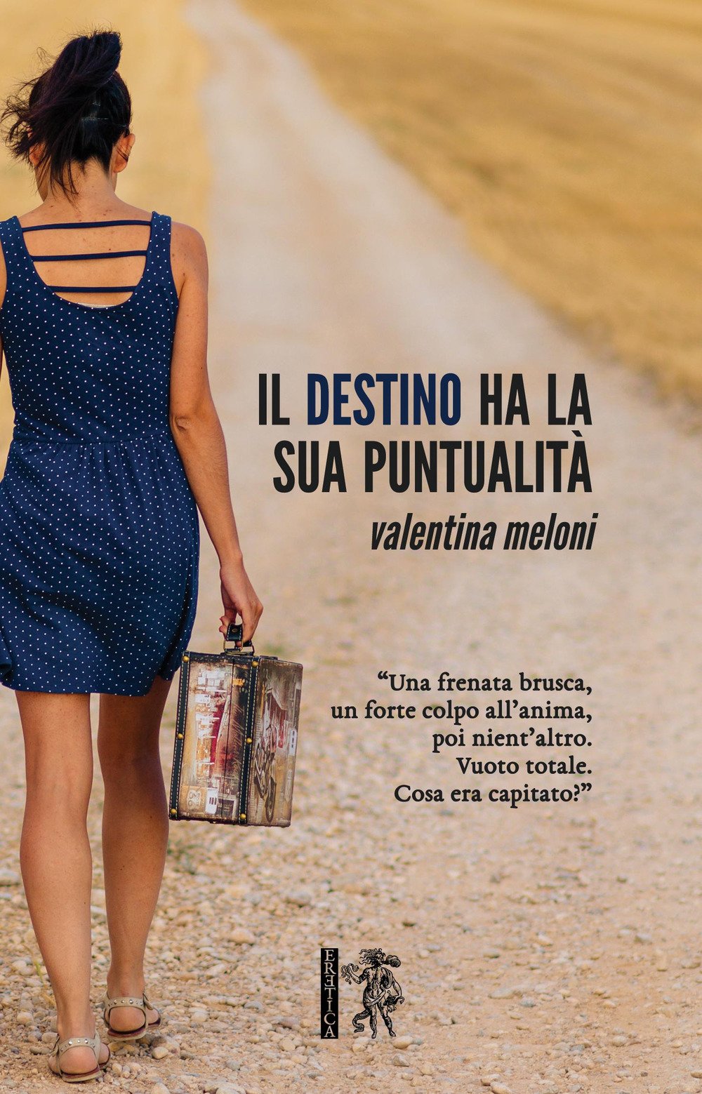 Il destino ha la sua puntualità Il destino ha la sua puntualità