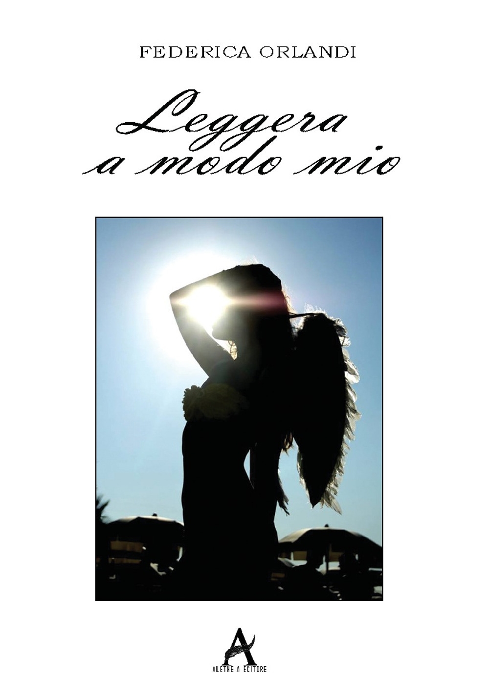 Leggera a modo mio Leggera a modo mio