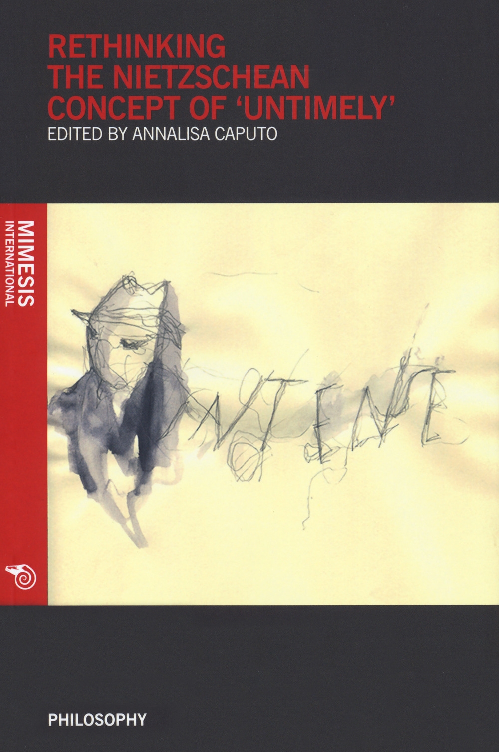 Rethinking the Nietzschean Concept of Untimely Rethinking the Nietzschean Concept of Untimely