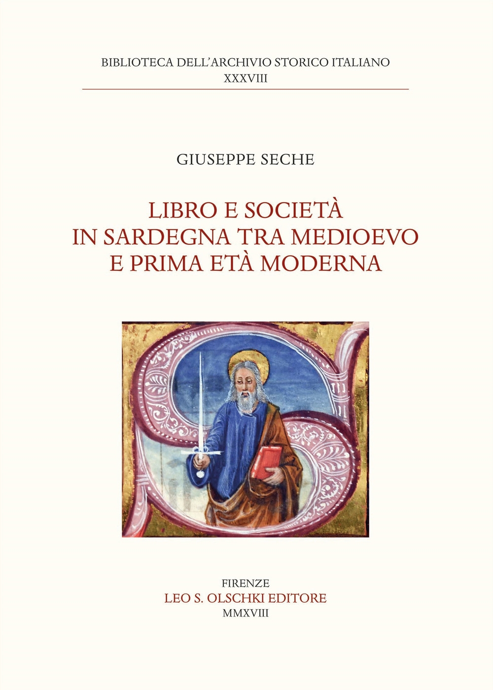 Libro e Società in Sardegna tra Medioevo e Prima Età Moderna, Libro e Società in Sardegna tra Medioevo e Prima Età Moderna,