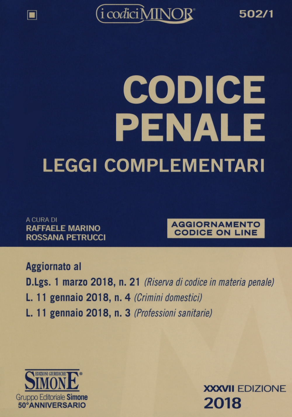 Codice penale. Leggi complementari. Ediz. minor Codice penale. Leggi complementari. Ediz. minor