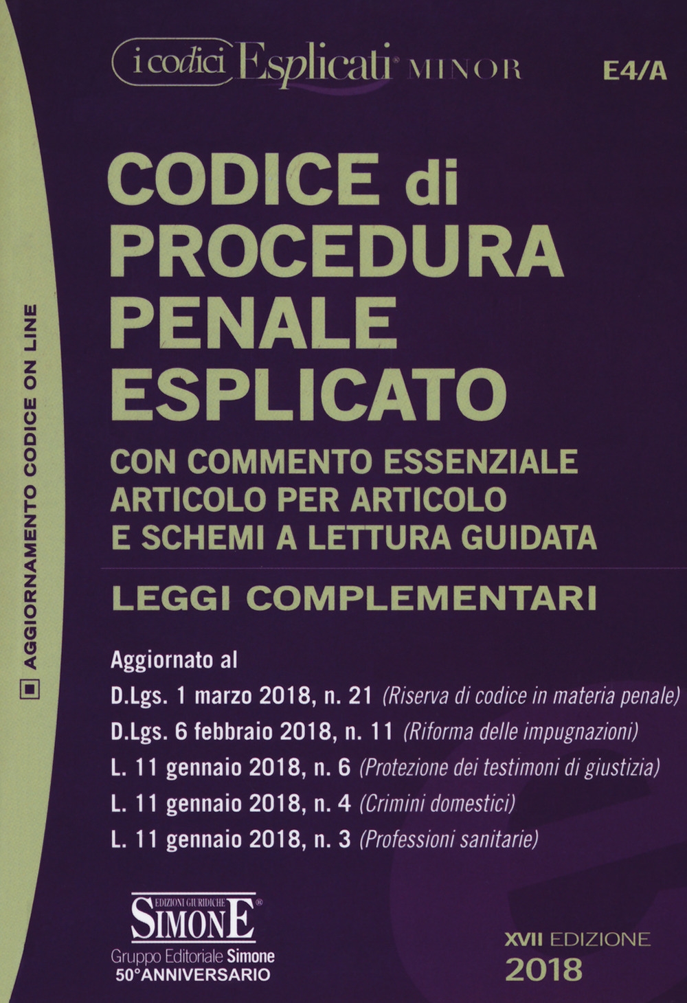 Codice di procedura penale esplicato e leggi complementari. Ediz. minore. Con aggiornamento online Codice di procedura penale esplicato e leggi complementari. Ediz. minore. Con aggiornamento online