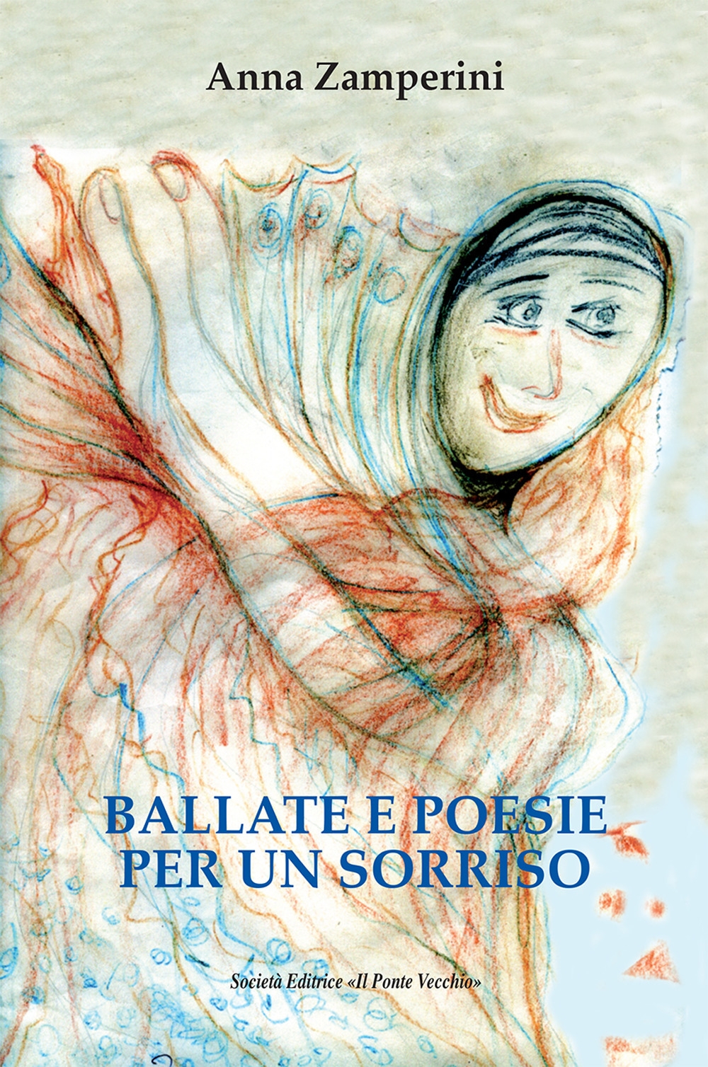 Ballate e poesie per un sorriso Ballate e poesie per un sorriso