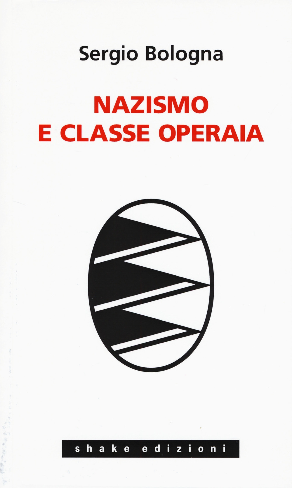 Nazismo e classe operaia 1933-1993 Nazismo e classe operaia 1933-1993