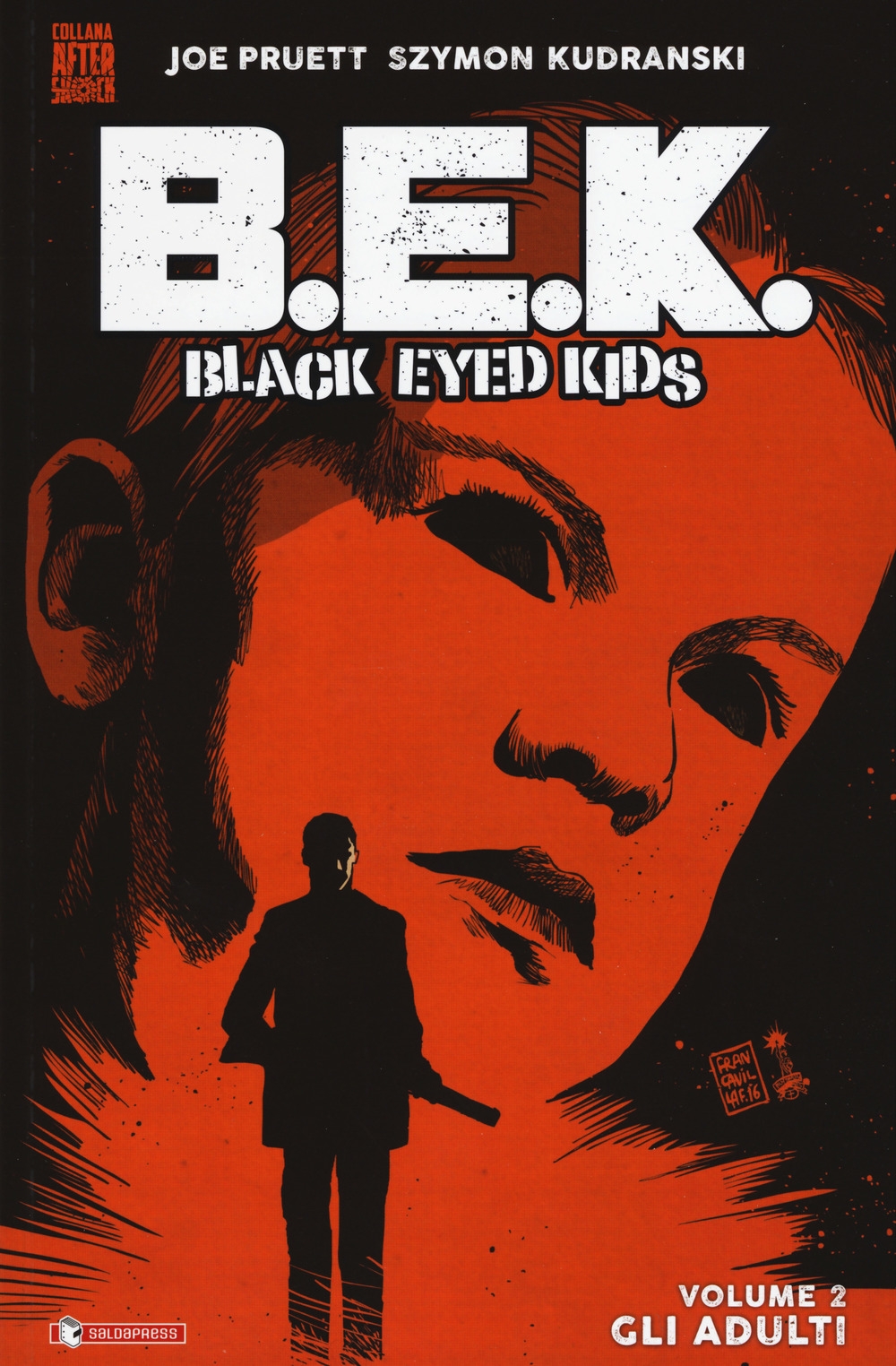 B.E.K. Black eyed kids. Vol. 2: Gli adulti B.E.K. Black eyed kids. Vol. 2: Gli adulti