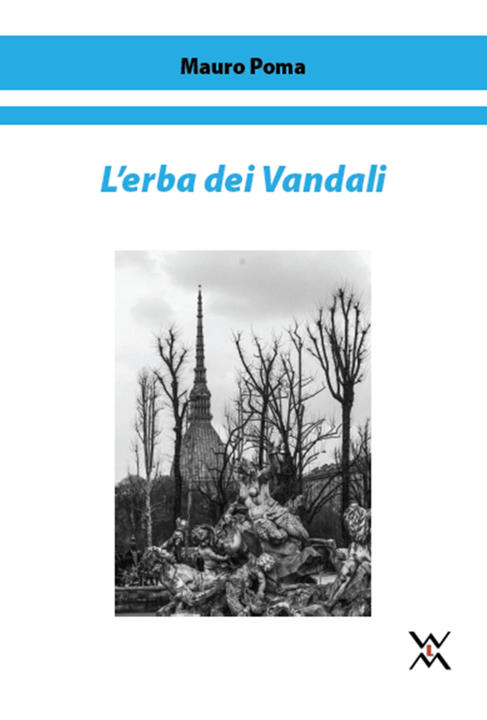 L'erba dei Vandali L'erba dei Vandali