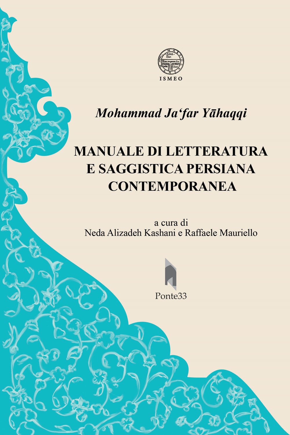 Manuale di letteratura e saggistica persiana contemporanea Manuale di letteratura e saggistica persiana contemporanea