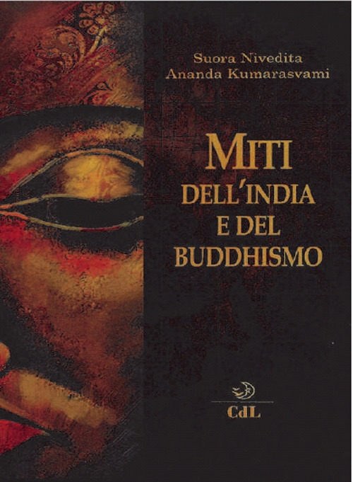 Miti Dell'India e del Buddhismo Miti Dell'India e del Buddhismo