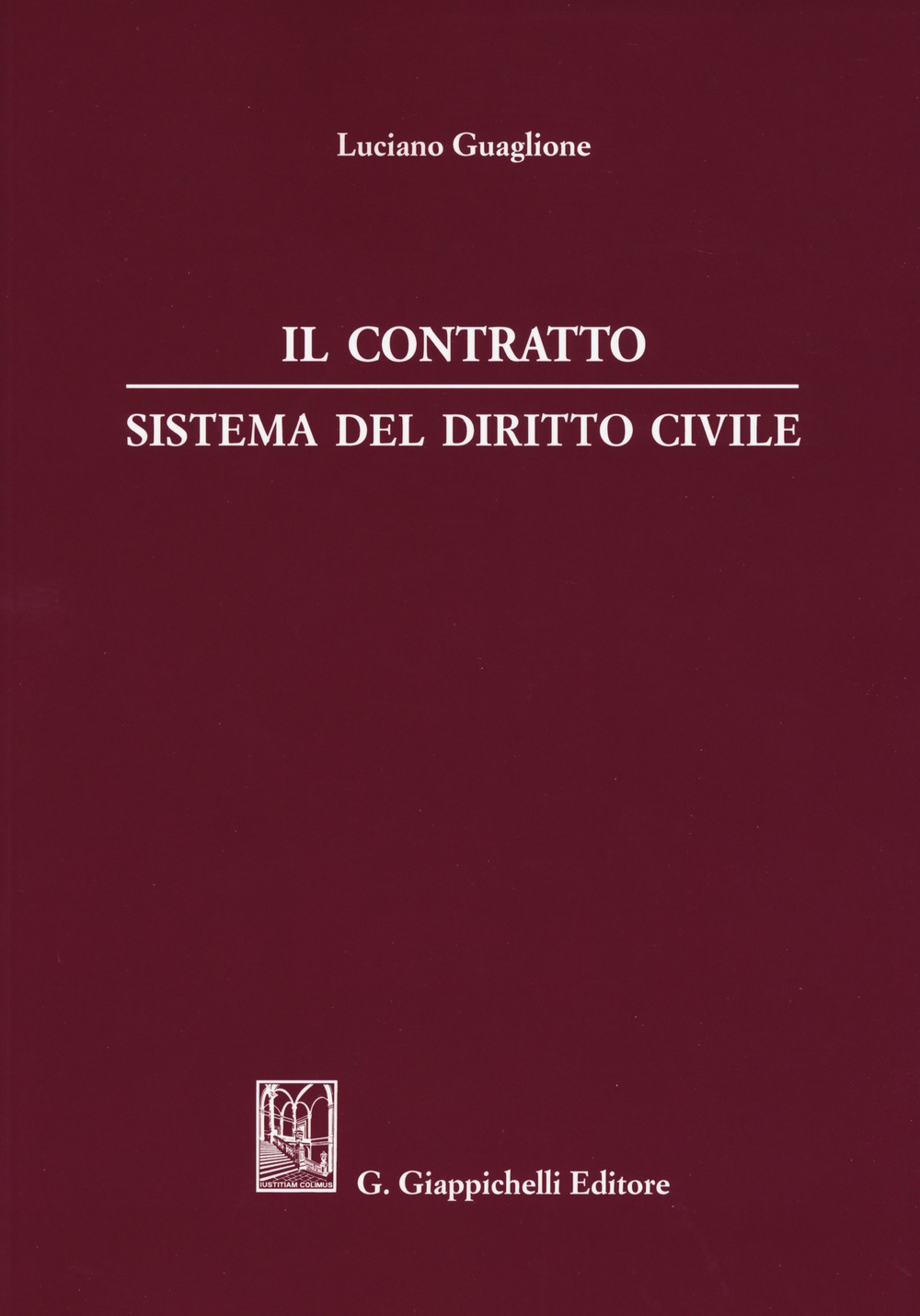 Il contratto. Sistema del diritto civile Il contratto. Sistema del diritto civile