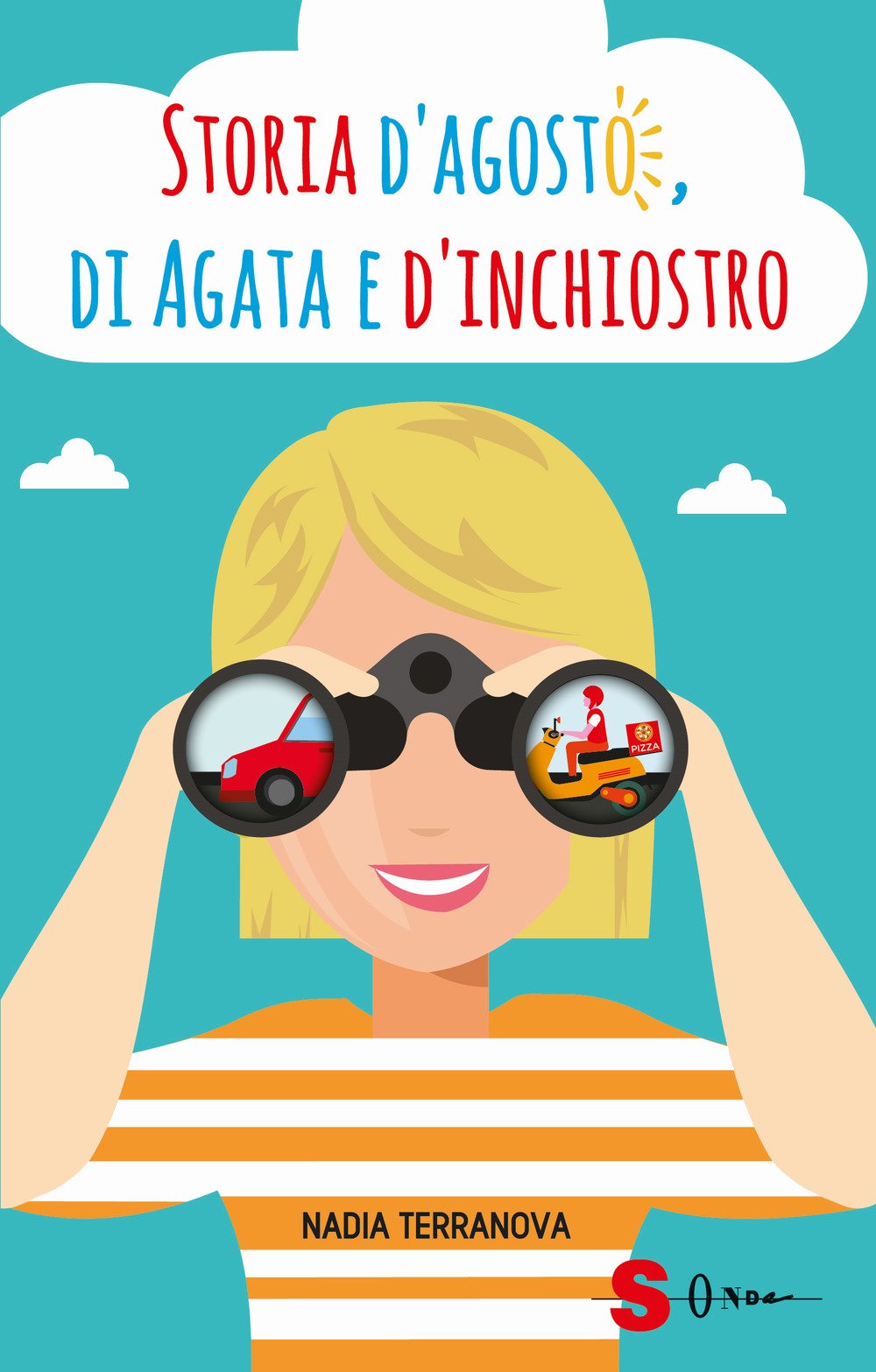 Storia d'agosto, di Agata e d'inchiostro Storia d'agosto, di Agata e d'inchiostro