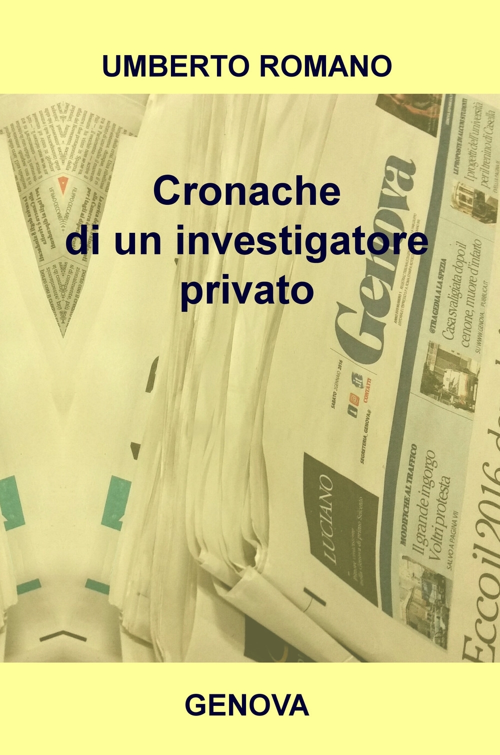 Cronache di un investigatore privato Cronache di un investigatore privato