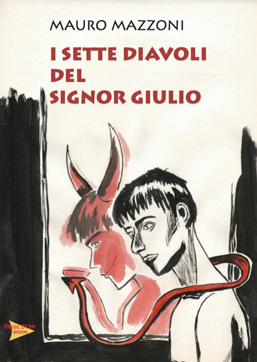 I sette diavoli del signor Giulio I sette diavoli del signor Giulio