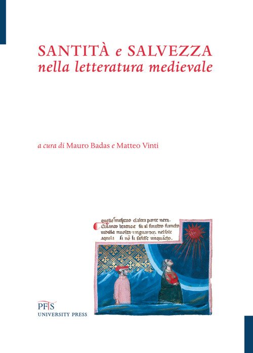 Santità e salvezza nella letteratura medievale Santità e salvezza nella letteratura medievale