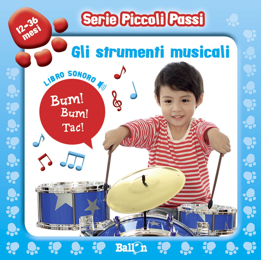 Gli strumenti musicali. Libro sonoro. Piccoli passi. Ediz. illustrata Gli strumenti musicali. Libro sonoro. Piccoli passi. Ediz. illustrata